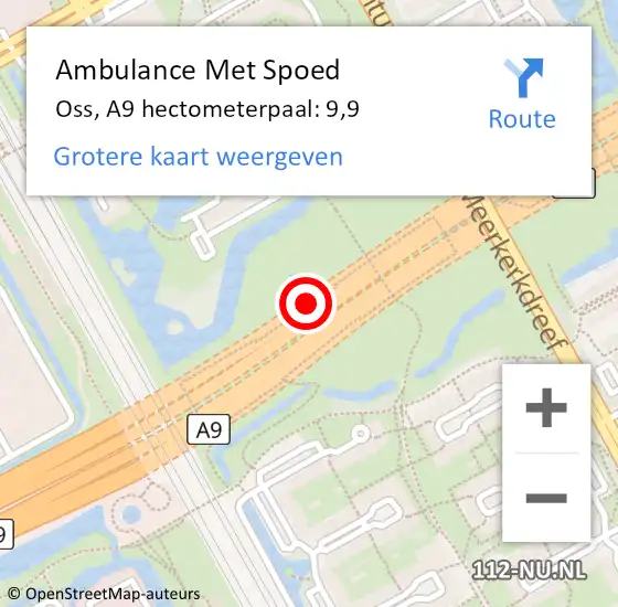 Locatie op kaart van de 112 melding: Ambulance Met Spoed Naar Oss, A9 hectometerpaal: 9,9 op 19 oktober 2023 18:41