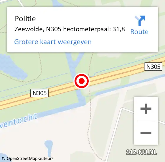 Locatie op kaart van de 112 melding: Politie Zeewolde, N305 hectometerpaal: 31,8 op 19 oktober 2023 19:37