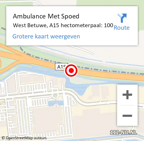 Locatie op kaart van de 112 melding: Ambulance Met Spoed Naar West Betuwe, A15 hectometerpaal: 100 op 20 oktober 2023 17:29