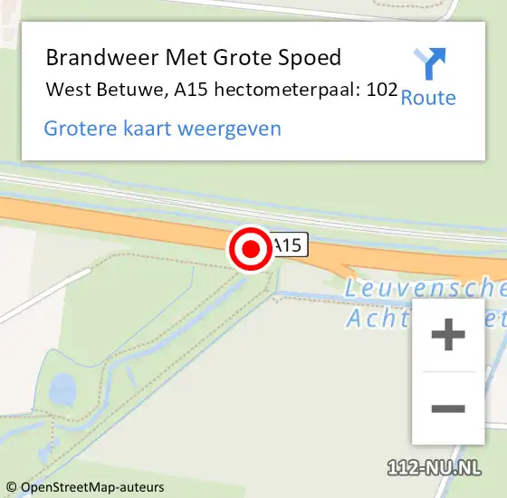 Locatie op kaart van de 112 melding: Brandweer Met Grote Spoed Naar West Betuwe, A15 hectometerpaal: 102 op 22 oktober 2023 00:30