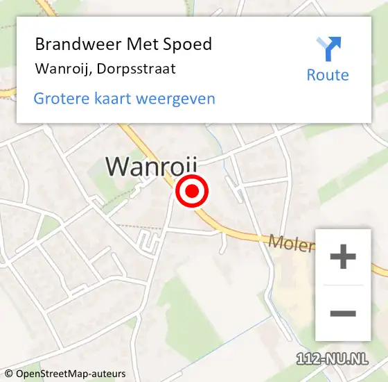 Locatie op kaart van de 112 melding: Brandweer Met Spoed Naar Wanroij, Dorpsstraat op 22 oktober 2023 01:36