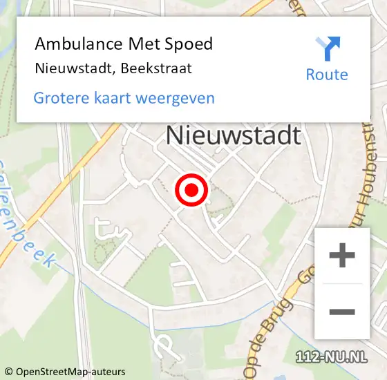 Locatie op kaart van de 112 melding: Ambulance Met Spoed Naar Nieuwstadt, Beekstraat op 23 oktober 2023 03:15