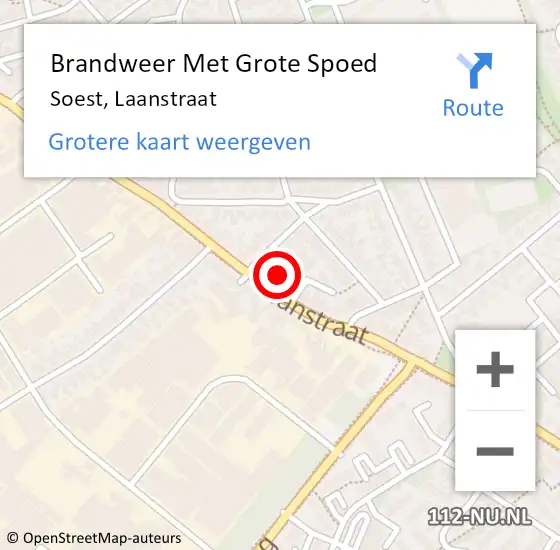 Locatie op kaart van de 112 melding: Brandweer Met Grote Spoed Naar Soest, Laanstraat op 24 oktober 2023 03:26