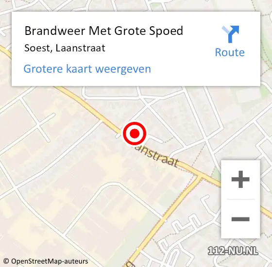 Locatie op kaart van de 112 melding: Brandweer Met Grote Spoed Naar Soest, Laanstraat op 24 oktober 2023 03:58