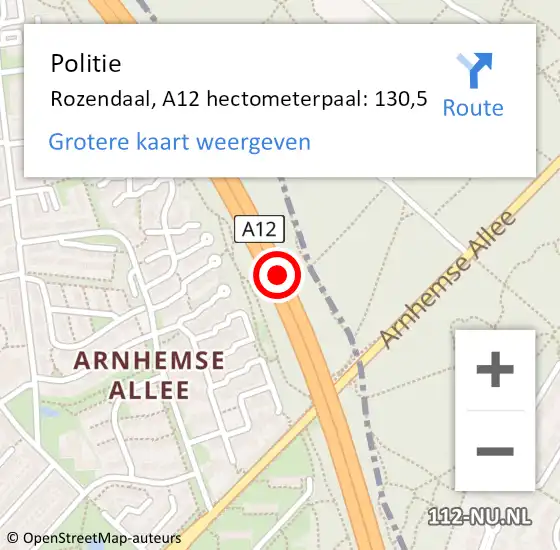 Locatie op kaart van de 112 melding: Politie Rozendaal, A12 hectometerpaal: 130,5 op 25 oktober 2023 09:40