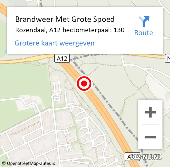 Locatie op kaart van de 112 melding: Brandweer Met Grote Spoed Naar Rozendaal, A12 hectometerpaal: 130 op 25 oktober 2023 09:40