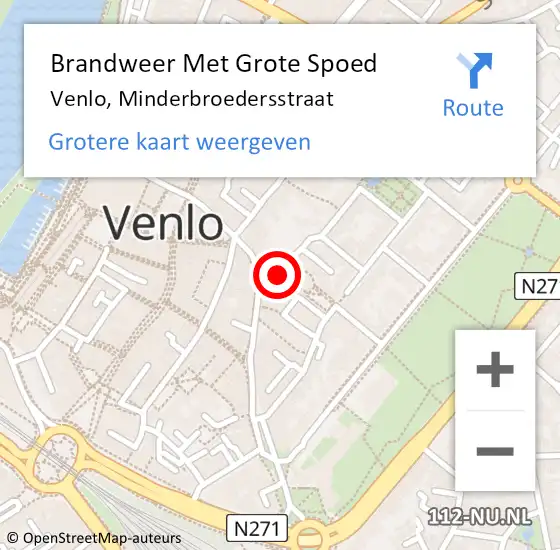 Locatie op kaart van de 112 melding: Brandweer Met Grote Spoed Naar Venlo, Minderbroedersstraat op 25 oktober 2023 11:43