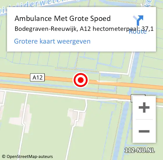 Locatie op kaart van de 112 melding: Ambulance Met Grote Spoed Naar Bodegraven-Reeuwijk, A12 hectometerpaal: 37,1 op 26 oktober 2023 00:00