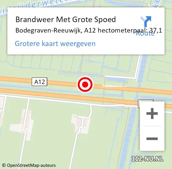 Locatie op kaart van de 112 melding: Brandweer Met Grote Spoed Naar Bodegraven-Reeuwijk, A12 hectometerpaal: 37,1 op 26 oktober 2023 00:02