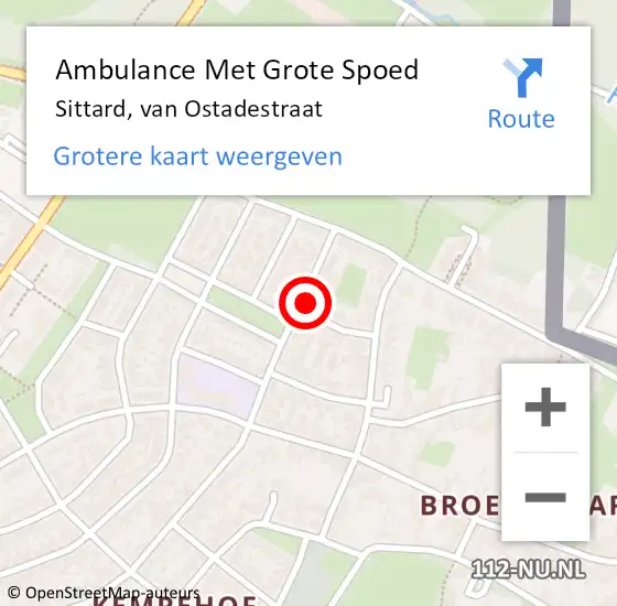 Locatie op kaart van de 112 melding: Ambulance Met Grote Spoed Naar Sittard, van Ostadestraat op 13 september 2014 09:36