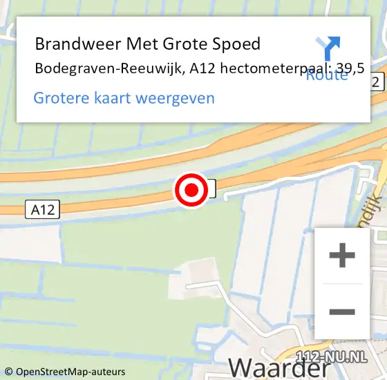 Locatie op kaart van de 112 melding: Brandweer Met Grote Spoed Naar Bodegraven-Reeuwijk, A12 hectometerpaal: 39,5 op 30 oktober 2023 17:35