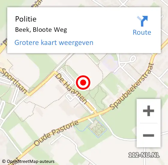 Locatie op kaart van de 112 melding: Politie Beek, Bloote Weg op 31 oktober 2023 09:22