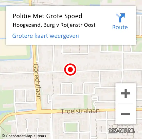 Locatie op kaart van de 112 melding: Politie Met Grote Spoed Naar Hoogezand, Burg v Roijenstr Oost op 31 oktober 2023 15:00