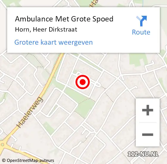 Locatie op kaart van de 112 melding: Ambulance Met Grote Spoed Naar Horn, Heer Dirkstraat op 1 november 2023 07:39