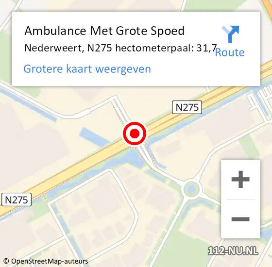 Locatie op kaart van de 112 melding: Ambulance Met Grote Spoed Naar Nederweert, N275 hectometerpaal: 31,7 op 1 november 2023 15:50