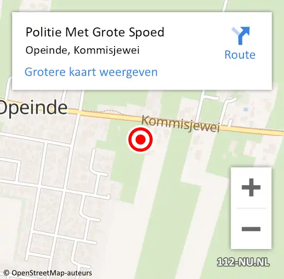 Locatie op kaart van de 112 melding: Politie Met Grote Spoed Naar Opeinde, Kommisjewei op 1 november 2023 17:47