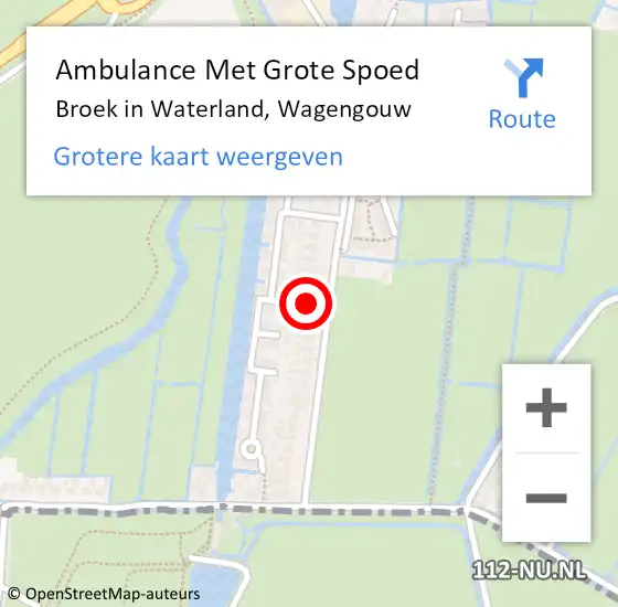 Locatie op kaart van de 112 melding: Ambulance Met Grote Spoed Naar Broek in Waterland, Wagengouw op 1 november 2023 19:07