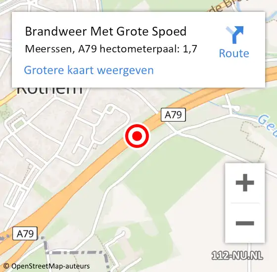 Locatie op kaart van de 112 melding: Brandweer Met Grote Spoed Naar Meerssen, A79 hectometerpaal: 1,7 op 2 november 2023 11:20