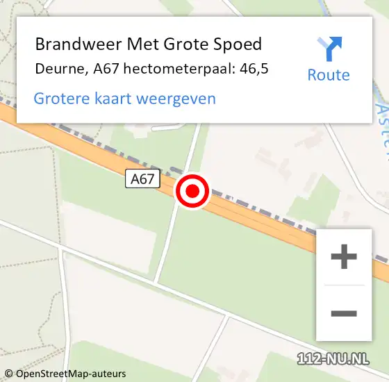 Locatie op kaart van de 112 melding: Brandweer Met Grote Spoed Naar Deurne, A67 hectometerpaal: 46,5 op 2 november 2023 11:35