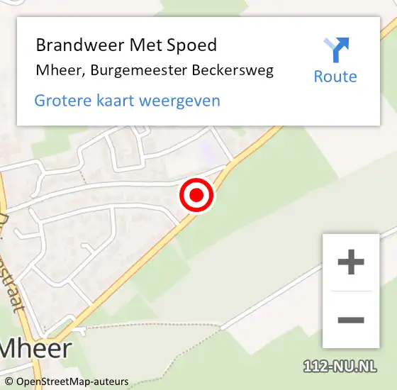 Locatie op kaart van de 112 melding: Brandweer Met Spoed Naar Mheer, Burgemeester Beckersweg op 2 november 2023 12:48