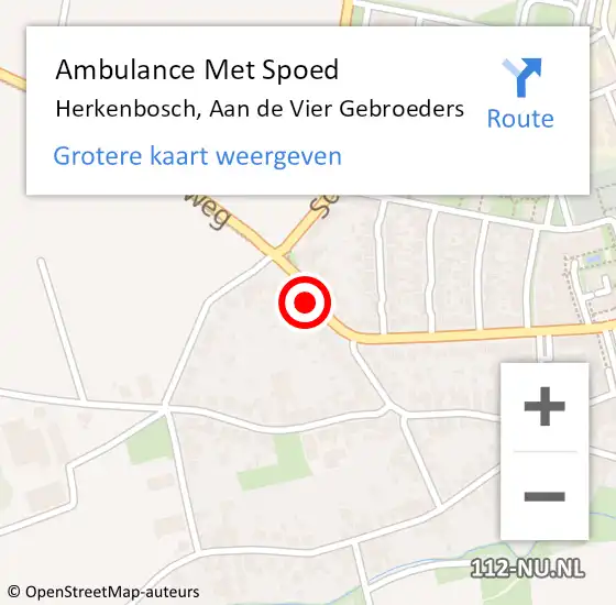 Locatie op kaart van de 112 melding: Ambulance Met Spoed Naar Herkenbosch, Aan de Vier Gebroeders op 4 november 2023 07:03