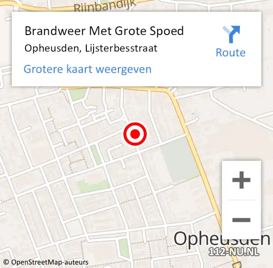 Locatie op kaart van de 112 melding: Brandweer Met Grote Spoed Naar Opheusden, Lijsterbesstraat op 4 november 2023 16:50