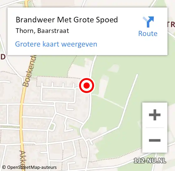 Locatie op kaart van de 112 melding: Brandweer Met Grote Spoed Naar Thorn, Baarstraat op 5 november 2023 19:44