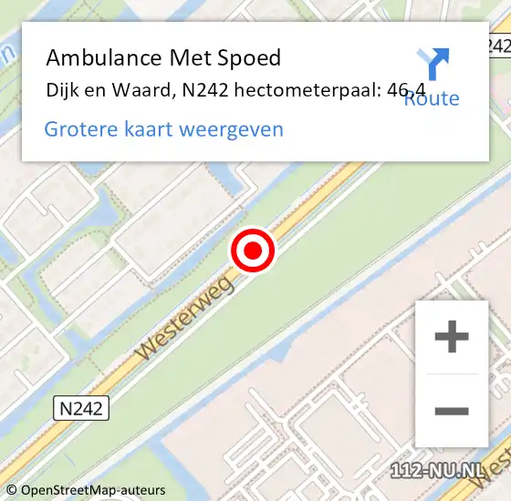 Locatie op kaart van de 112 melding: Ambulance Met Spoed Naar Dijk en Waard, N242 hectometerpaal: 46,4 op 6 november 2023 17:39
