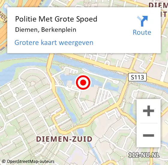 Locatie op kaart van de 112 melding: Politie Met Grote Spoed Naar Diemen, Berkenplein op 7 november 2023 14:59