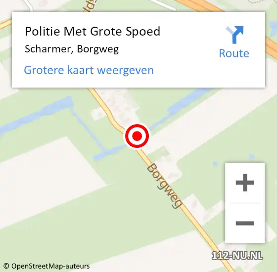 Locatie op kaart van de 112 melding: Politie Met Grote Spoed Naar Scharmer, Borgweg op 8 november 2023 19:43