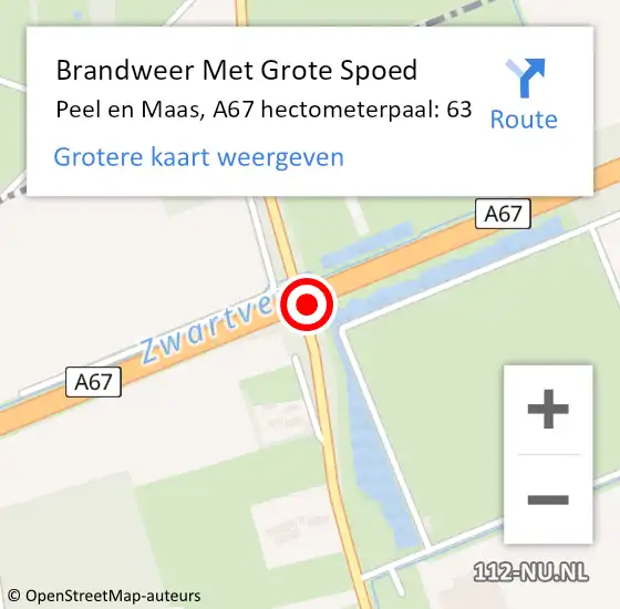 Locatie op kaart van de 112 melding: Brandweer Met Grote Spoed Naar Peel en Maas, A67 hectometerpaal: 63 op 8 november 2023 21:53