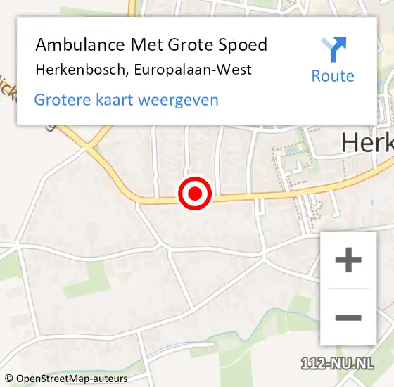 Locatie op kaart van de 112 melding: Ambulance Met Grote Spoed Naar Herkenbosch, Europalaan-West op 9 november 2023 07:22