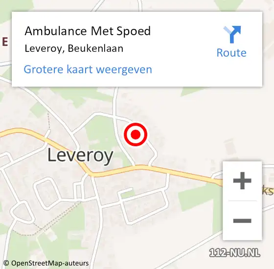 Locatie op kaart van de 112 melding: Ambulance Met Spoed Naar Leveroy, Beukenlaan op 9 november 2023 08:31