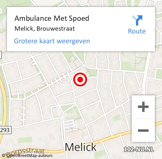 Locatie op kaart van de 112 melding: Ambulance Met Spoed Naar Melick, Brouwestraat op 9 november 2023 13:58
