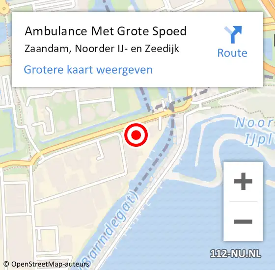 Locatie op kaart van de 112 melding: Ambulance Met Grote Spoed Naar Zaandam, Noorder IJ- en Zeedijk op 10 november 2023 14:21