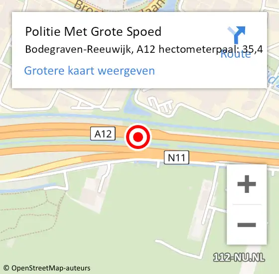 Locatie op kaart van de 112 melding: Politie Met Grote Spoed Naar Bodegraven-Reeuwijk, A12 hectometerpaal: 35,4 op 10 november 2023 17:19