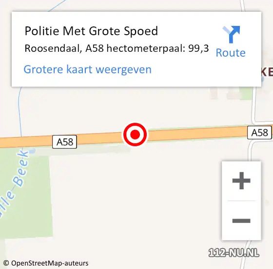 Locatie op kaart van de 112 melding: Politie Met Grote Spoed Naar Roosendaal, A58 hectometerpaal: 99,3 op 10 november 2023 17:47