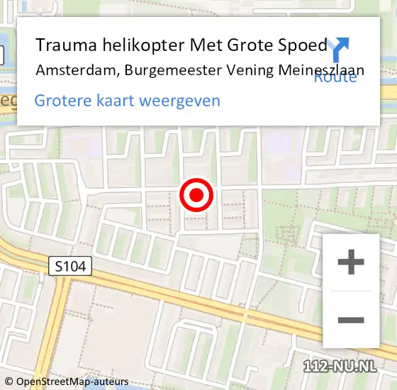 Locatie op kaart van de 112 melding: Trauma helikopter Met Grote Spoed Naar Amsterdam, Burgemeester Vening Meineszlaan op 10 november 2023 18:25