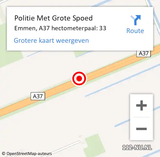 Locatie op kaart van de 112 melding: Politie Met Grote Spoed Naar Emmen, A37 hectometerpaal: 33 op 10 november 2023 20:44
