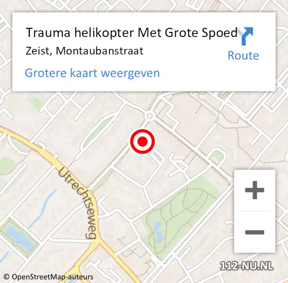 Locatie op kaart van de 112 melding: Trauma helikopter Met Grote Spoed Naar Zeist, Montaubanstraat op 11 november 2023 05:51