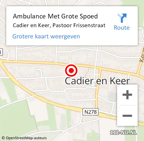 Locatie op kaart van de 112 melding: Ambulance Met Grote Spoed Naar Cadier en Keer, Pastoor Frissenstraat op 14 oktober 2013 15:16