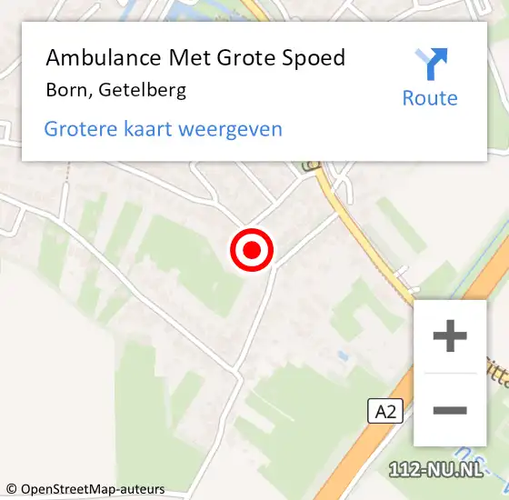 Locatie op kaart van de 112 melding: Ambulance Met Grote Spoed Naar Born, Getelberg op 15 september 2014 09:23