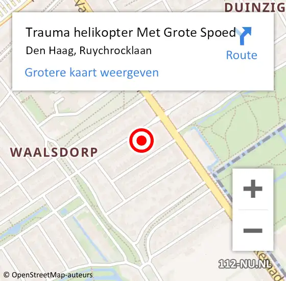 Locatie op kaart van de 112 melding: Trauma helikopter Met Grote Spoed Naar Den Haag, Ruychrocklaan op 14 november 2023 14:06