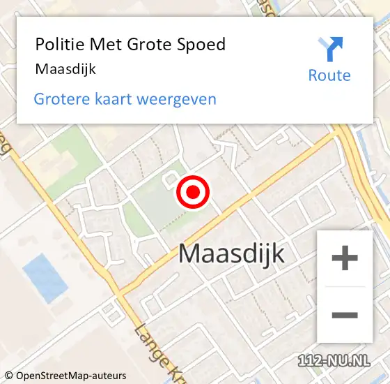 Locatie op kaart van de 112 melding: Politie Met Grote Spoed Naar Maasdijk op 14 november 2023 18:23