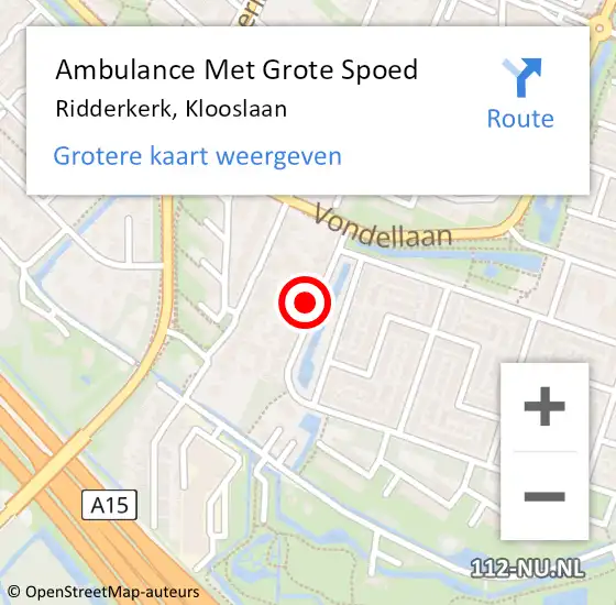 Locatie op kaart van de 112 melding: Ambulance Met Grote Spoed Naar Ridderkerk, Klooslaan op 15 november 2023 13:28