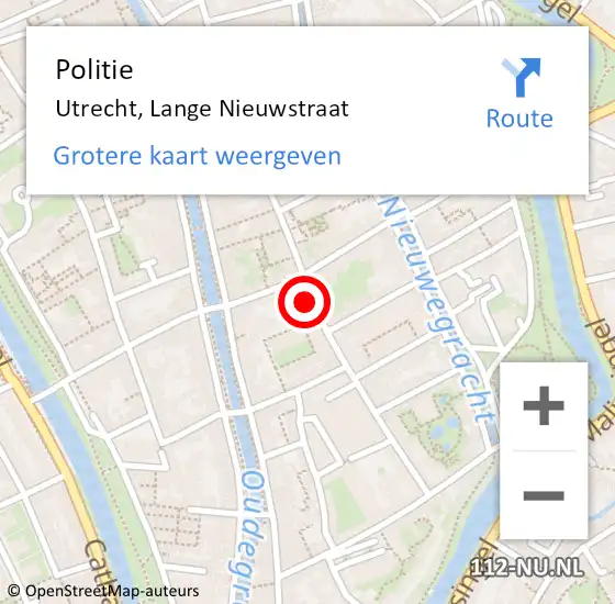 Locatie op kaart van de 112 melding: Politie Utrecht, Lange Nieuwstraat op 17 november 2023 09:18