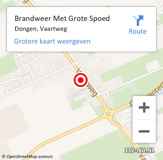 Locatie op kaart van de 112 melding: Brandweer Met Grote Spoed Naar Dongen, Vaartweg op 17 november 2023 14:18