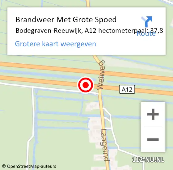 Locatie op kaart van de 112 melding: Brandweer Met Grote Spoed Naar Bodegraven-Reeuwijk, A12 hectometerpaal: 37,8 op 18 november 2023 06:57