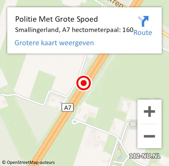 Locatie op kaart van de 112 melding: Politie Met Grote Spoed Naar Smallingerland, A7 hectometerpaal: 160 op 18 november 2023 16:54