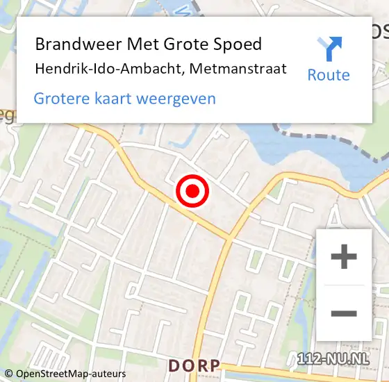 Locatie op kaart van de 112 melding: Brandweer Met Grote Spoed Naar Hendrik-Ido-Ambacht, Metmanstraat op 18 november 2023 18:00